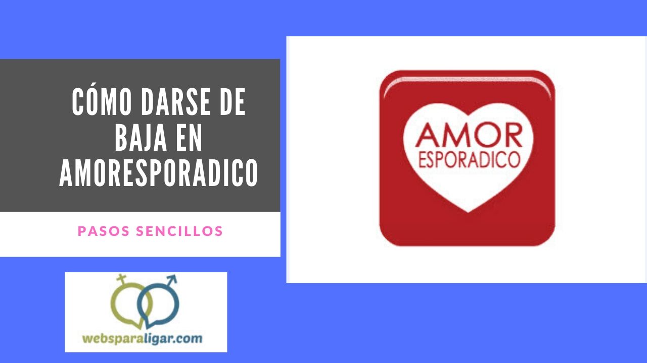 baja amoresporadico app