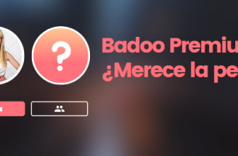 ¿Cuánto cuesta Badoo Premium en 2023? 【Precios actualizados】
