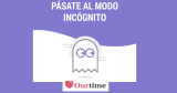 Qué es el Modo Incógnito de Ourtime: precio y cómo funciona